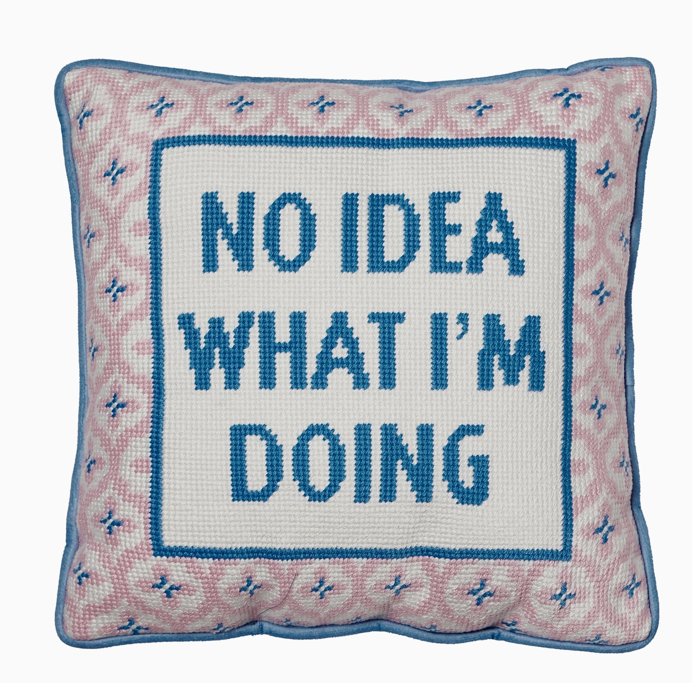 No Idea what I'm Doing Pillow