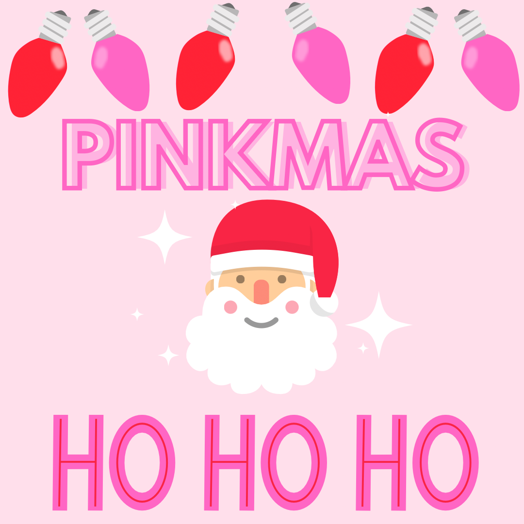 PINKMAS! 🎅🏼🩷