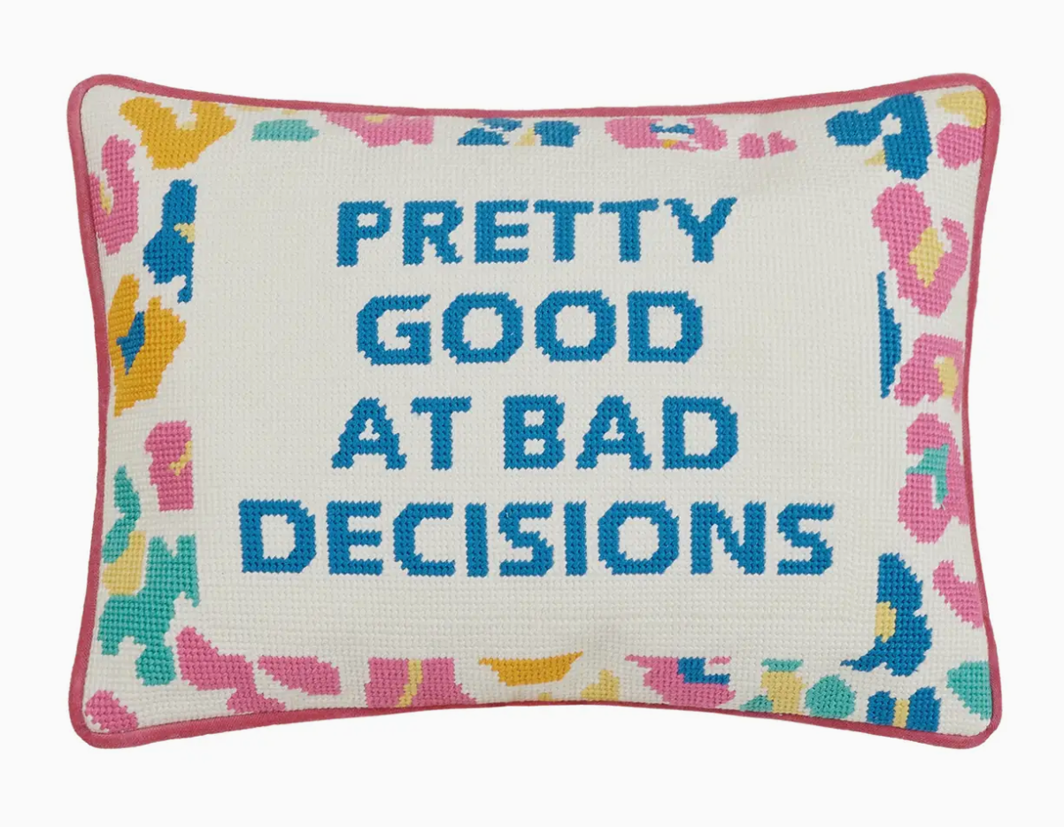 Bad Decisions Pillow