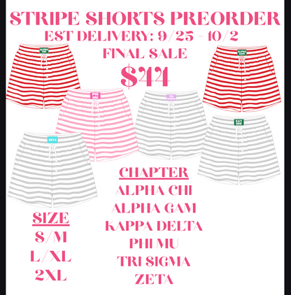SORORITY STRIPE SHORT PRE ORDER EST ARRIVAL 10/2