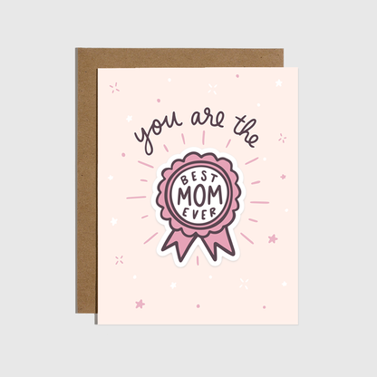 Best Mom Ever Sticker Card